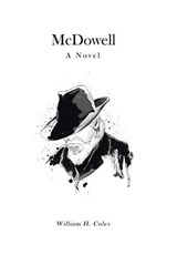 McDowell - WILLIAM H,  Jr Coles - 9781504921572