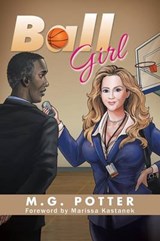Ball Girl - POTTER,  M. G. - 9781504973496