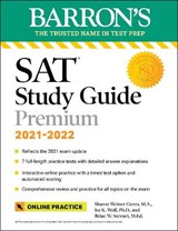 Barron's SAT Study Guide Premium, 2021-2022 (Reflects the 2021 Exam Update): 7 Practice Tests + Comprehensive Review + Online Practice - GREEN,  Sharon Weiner ; Wolf, Ira K. ; Stewart, Brian W., M.Ed. - 9781506281605