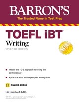 TOEFL iBT Writing (with online audio) - Lin Lougheed Ph.D. - 9781506288581