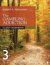 The Gambling Addiction Client Workbook - Robert R. Perkinson - 9781506307381
