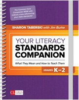 Your Literacy Standards Companion, Grades K-2 - Sharon D. Taberski ; Jim Burke - 9781506386829