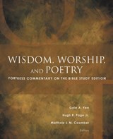Wisdom, Worship, and Poetry - MATTHEW J. M. COOMBER ; HUGH R.,  Jr. Page ; Gale A. Yee - 9781506415833
