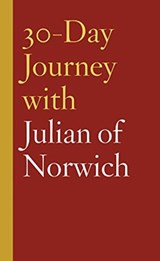 30-Day Journey with Julian of Norwich - Carol Howard Merritt - 9781506464428