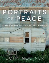 Portraits of Peace - John Noltner - 9781506471211