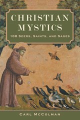 Christian Mystics - Carl Mccolman - 9781506485225