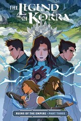 The Legend of Korra: Ruins of the Empire Part 3 - MichaelDante Dimartino ; Michelle Wong - 9781506708966
