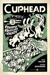 Cuphead Volume 3: Colorful Crack-Ups & Chaos - Studio MDHR ; Zack Keller - 9781506712994