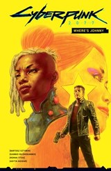 Cyberpunk 2077: Where's Johnny - Bartosz Sztybor - 9781506726267