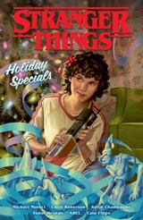 Stranger Things Holiday Specials (Graphic Novel) - Michael Moreci ; Chris Roberson ; Keith Champagne - 9781506734590