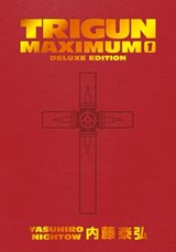 Trigun Maximum Deluxe Edition Volume 1 - Yasuhiro Nightow ; Justin Burns - 9781506738727