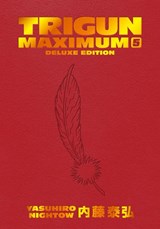 Trigun Maximum Deluxe Edition Volume 5 - Yasuhiro Nightow ; Justin Burns - 9781506738765