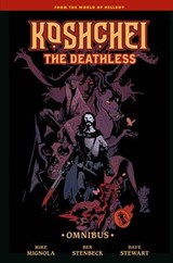 Koshchei the Deathless Omnibus - Mike Mignola - 9781506746166