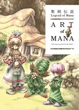 Legend of Mana: The Art of Mana--30th Anniversary Edition - Qbist Inc. ; Square Enix - 9781506754048
