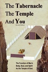 The Tabernacle, The Temple and You - Ron Hordyk - 9781506912783