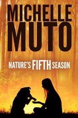 Nature's Fifth Season - Michelle Muto - 9781507020784