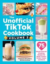 The Unofficial TikTok Cookbook, Volume 2 - Palestrina McCaffrey - 9781507224335