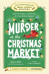 Murder at the Christmas Market: Book 5 - Rosie A. Point - 9781507226797