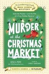 Murder at the Christmas Market: Book 5 - Rosie A. Point - 9781507226797