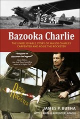 Bazooka Charlie - James P. Busha ; Carol Apacki - 9781507303146