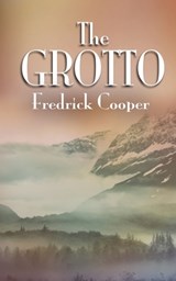 The Grotto - Fredrick Cooper - 9781509237715