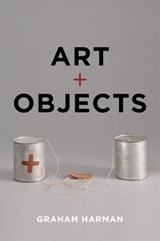 Art and Objects - Graham Harman - 9781509512676