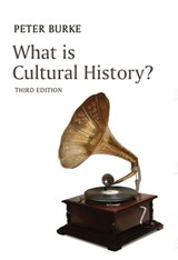 What is Cultural History? | Cambridge)Burke Peter(EmmanuelCollege | 