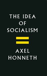 The Idea of Socialism - Axel (Free University Honneth - 9781509531370