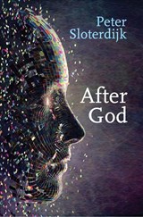 After God - Peter (Karlsruhe School of Design) Sloterdijk - 9781509533503