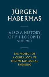 Also a History of Philosophy, Volume 1 - Jurgen Habermas - 9781509543892