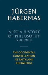 Also a History of Philosophy, Volume 2 - Jürgen Habermas - 9781509545186
