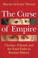 The Curse of Empire - Martin Schulze Wessel - 9781509564002