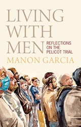 Living With Men - Manon (Freie Universitat Berlin) Garcia - 9781509573134