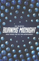 Burning Midnight - Will McIntosh - 9781509803569