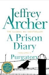 A Prison Diary Volume II - Jeffrey Archer - 9781509808885