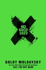 No Good Deed - Goldy Moldavsky - 9781509809356