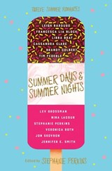 Summer Days and Summer Nights - Stephanie Perkins - 9781509809912