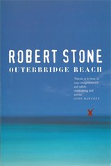 Outerbridge Reach - Robert Stone - 9781509809943
