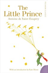 The Little Prince - Antoine de Saint-Exupery - 9781509811304