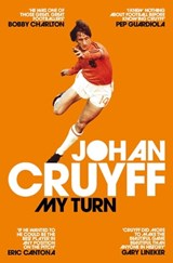 My Turn: The Autobiography - Johan Cruyff - 9781509813933