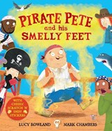 Pirate Pete and His Smelly Feet - ROWLAND,  Lucy - 9781509817771