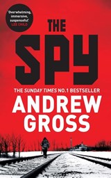 The Spy - Andrew Gross - 9781509822294