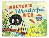 Whoosh! Walter's Wonderful Web - Tim Hopgood - 9781509822898