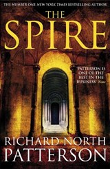 The Spire - Richard North Patterson - 9781509824144