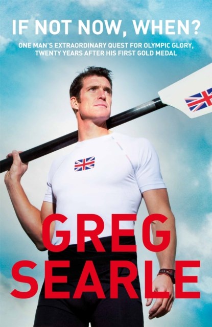 If Not Now, When?, Greg Searle - Paperback - 9781509829354