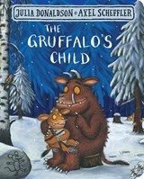 The Gruffalo's Child - Julia Donaldson - 9781509830404