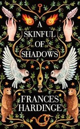 A Skinful Of Shadows - HARDINGE,  Frances - 9781509837540