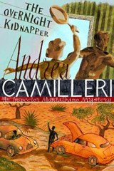 The Overnight Kidnapper - Andrea Camilleri - 9781509840816