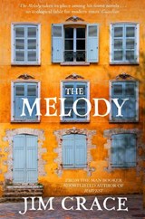 The Melody - CRACE,  Jim - 9781509841387