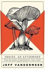 Shriek - Jeff VanderMeer - 9781509848140
